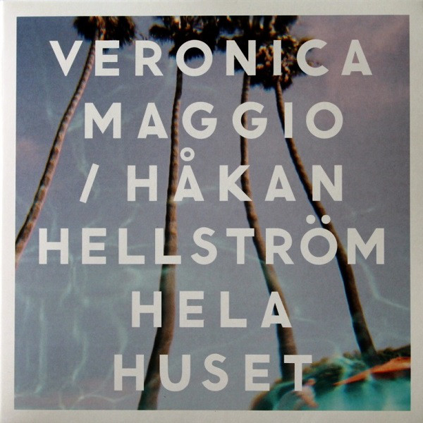 Veronica Maggio Hela Huset (Photo: Album Cover)